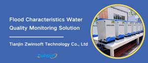 Tianjin Zwinsoft Technology Co., Ltd Flood Characteristics Water Quality Monitoring Solution Tianjin Zwinsoft Technology Co., Ltd Flood Characteristics Water Quality Monitoring Solution